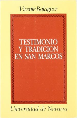 TESTIMONIO Y TRADICIÓN EN SAN MARCOS | 9788431311025 | BALAGUER BELTRÁN, VICENTE CARLOS