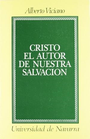 CRISTO EL AUTOR DE NUESTRA SALVACIÓN | 9788431311001 | VICIANO Y VIVES, ALBERT