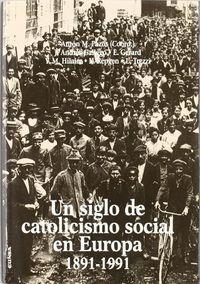 SIGLO DE CATOLICISMO SOCIAL EN EUROPA, UN | 9788431312206 | VARIOS AUTORES