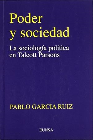 PODER Y SOCIEDAD | 9788431311964 | GARCÍA RUIZ, PABLO