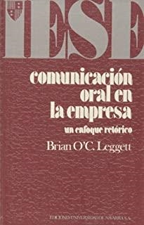 COMUNICACIÓN ORAL EN LA EMPRESA | 9788431312404 | LEGGETT, BRIAN O'CONNOR