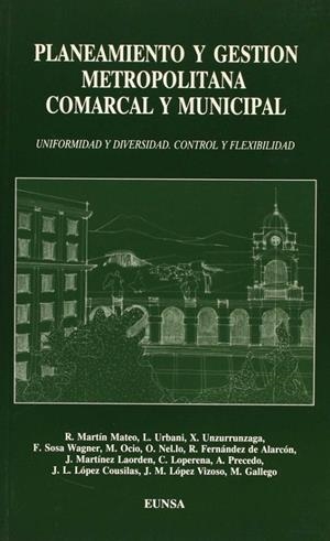 PLANEAMIENTO Y GESTIÓN METROPOLITANA, COMARCAL Y MUNICIPAL | 9788431312664 | VARIOS AUTORES