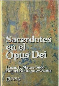 SACERDOTES EN EL OPUS DEI | 9788431312831 | MATEO-SECO, LUCAS FRANCISCO / RODRÍGUEZ-OCAÑA, RAFAEL