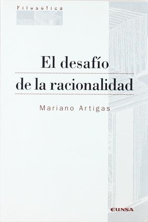 DESAFÍO DE LA RACIONALIDAD, EL | 9788431313074 | ARTIGAS, MARIANO