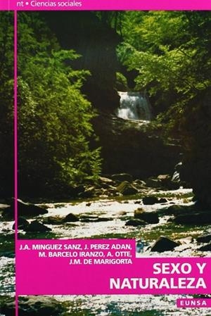 SEXO Y NATURALEZA | 9788431313395 | MÍNGUEZ SANZ, JOSÉ ÁNGEL / PÉREZ ADÁN, JOSÉ MARÍA JESÚS / BARCELÓ IRANZO, MANUEL