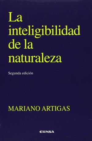 INTELIGIBILIDAD DE LA NATURALEZA, LA | 9788431311858 | ARTIGAS, MARIANO