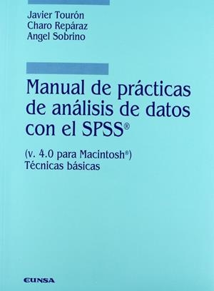 MANUAL DE PRÁCTICAS DE ANÁLISIS DE DATOS CON EL SPSS | 9788431313524 | TOURÓN, JAVIER / REPÁREZ, CHARO / SOBRINO, ÁNGEL