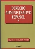 DERECHO ADMINISTRATIVO ESPAÑOL | 9788431310165 | GONZÁLEZ NAVARRO, FRANCISCO