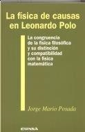 FÍSICA DE CAUSAS EN LEONARDO POLO, LA | 9788431313883 | POSADA, JORGE MARIO