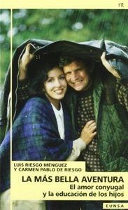 MÁS BELLA AVENTURA, LA | 9788431315085 | RIESGO MÉNGUEZ, LUIS / PABLO DE RIESGO, CARMEN