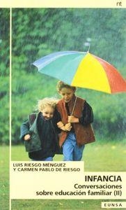 INFANCIA | 9788431315146 | RIESGO MÉNGUEZ, LUIS / PABLO DE RIESGO, CARMEN