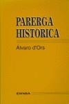 PARERGA HISTÓRICA | 9788431315023 | D'ORS, ÁLVARO
