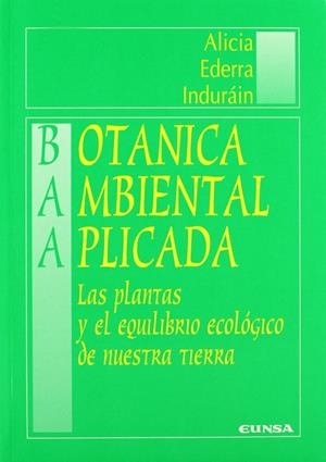 BOTÁNICA AMBIENTAL APLICADA | 9788431314170 | EDERRA INDURÁIN, ALICIA