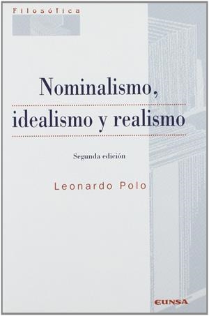 NOMINALISMO, IDEALISMO Y REALISMO | 9788431315153 | POLO BARRENA, LEONARDO