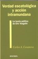 VERDAD ESCATOLÓGICA Y ACCIÓN INTRAMUNDANA | 9788431315276 | CASANOVA GUERRA, CARLOS AUGUSTO