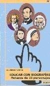 EDUCAR CON BIOGRAFÍAS | 9788431315269 | OTERO, OLIVEROS F.