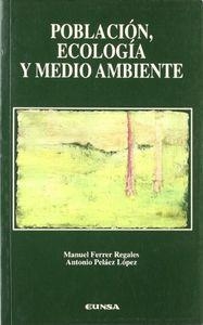 POBLACIÓN, ECOLOGÍA Y MEDIO AMBIENTE | 9788431314378 | FERRER REGALES, MANUEL / PELÁEZ LÓPEZ, ANTONIO