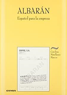 ALBARÁN : ESPAÑOL PARA LA EMPRESA | 9788431315580 | MATELLANES MARCOS, CAROLINA
