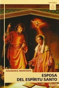 ESPOSA DEL ESPÍRITU SANTO | 9788431315825 | MONFORTE REVUELTA, JOSÉ MARÍA