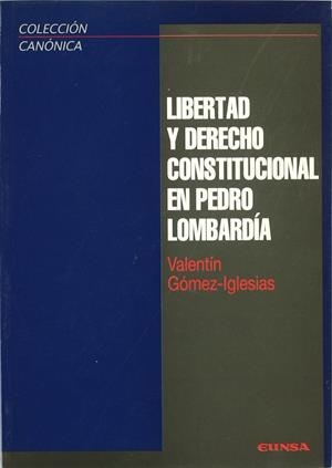LIBERTAD Y DERECHO CONSTITUCIONAL EN PEDRO LOMBARDÍA | 9788431315801 | GÓMEZ-IGLESIAS, VALENTÍN