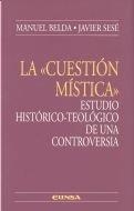 CUESTIÓN MÍSTICA, LA | 9788431316143 | BELDA PLANS, MANUEL / SESÉ, JAVIER