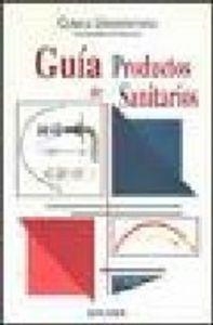 GUÍA DE PRODUCTOS SANITARIOS | 9788431316150 | GIRÁLDEZ, J.