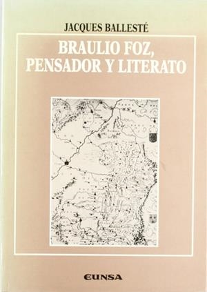 BRAULIO FOZ, PENSADOR Y LITERATO | 9788431316792 | BALLESTE, JAQUES