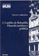 FILOSOFÍA JURÍDICA Y POLÍTICA DE JERÓNIMO CASTILLO DE BOBADILLA | 9788431316983 | LABRADA RUBIO, VALLE