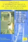 CÁLCULO Y NORMATIVA BÁSICA DE LAS INSTALACIONES EN LOS EDIFICIOS | 9788431318185 | ARIZMENDI, LUIS JESÚS