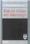 RAICES ÉTICAS DEL LIDERAZGO | 9788431318017