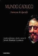 MUNDO CADUCO | 9788431318093 | QUEVEDO, FRANCISCO DE