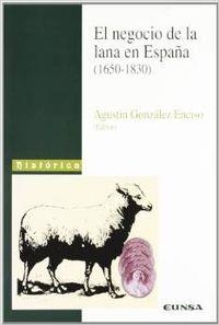 NEGOCIO DE LA LANA EN ESPAÑA (1650-1830), EL | 9788431319212