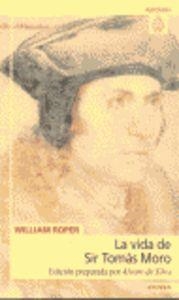 VIDA DE SIR TOMAS MORO, LA | 9788431318550 | WILLIAM, ROPER