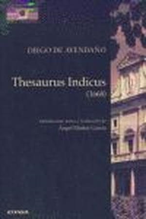 THESAURUS INDICUS (1668) | 9788431318574 | AVENDAÑO, DIEGO DE