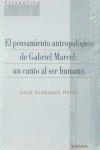 PENSAMIENTO ANTROPOLÓGICO DE GABRIEL MARCEL, EL | 9788431318864 | URABAYEN PÉREZ, JULIA