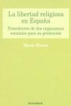 LIBERTAD RELIGIOSA EN ESPAÑA, LA. PRECEDENTE DE DOS ORGANISMOS ESTATALES PARA SU PROTECCIÓN | 9788431318925 | BLANCO FERNÁNDEZ, MARÍA