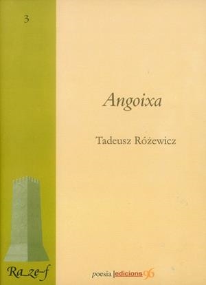 ANGOIXA | 9788495510167 | RÓZEWICZ, TADEUSZ