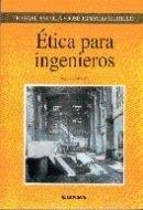 ÉTICA PARA INGENIEROS | 9788431320140 | ESCOLÁ GIL, RAFAEL / MURILLO GÓMEZ, JOSÉ IGNACIO