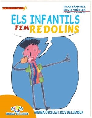 INFANTILS FEM REDOLINS, ELS | 9788495510235 | SÁNCHEZ, PILAR / VIÑOLES, SILVIA