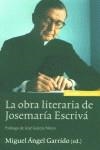 OBRA LITERARIA DE JOSEMARÍA ESCRIVÁ, LA | 9788431320409