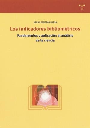 INDICADORES BIBLIOMÉTRICOS, LOS | 9788497040129 | MALTRÁS BARBA, BRUNO