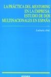 PRÁCTICA DEL MENTORING EN LA EMPRESA, LA | 9788431321185 | ORTIZ GONZÁLEZ, ESTIBALITZ
