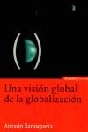 VISIÓN GLOBAL DE LA GLOBALIZACIÓN, UNA | 9788431321130 | SARASQUETA GONZÁLEZ, ANTXON