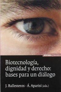 BIOTECNOLOGÍA, DIGNIDAD Y DERECHO | 9788431321499