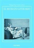 RETRATO LITERARIO, EL | 9788431322304 | IRIARTE LÓPEZ, MARGARITA