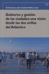 GOBIERNO Y GESTIÓN DE LAS CIUDADES: UNA VISIÓN DESDE LAS DOS ORILLAS DEL ATLÁNTICO | 9788497041287 | VARIOS AUTORES