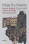 FELIPE II Y FRANCIA (1559-1598) | 9788431321703 | VÁZQUEZ DE PRADA, VALENTÍN