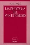 FRONTERAS DEL EVOLUCIONISMO, LAS | 9788431321727 | ARTIGAS, MARIANO