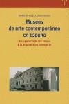 MUSEOS DE ARTE CONTEMPORÁNEO EN ESPAÑA: | 9788497041195 | LAYUNO ROSAS, MARÍA ÁNGELES