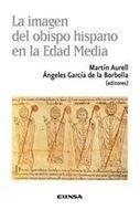 IMAGEN DEL OBISPO HISPANO EN LA EDAD MEDIA, LA | 9788431322014